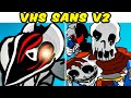 FNF VS VHS Sans Full Week V2 Undertale FNF MOD SCARY CREEPYPASTA Friday Night Funkin