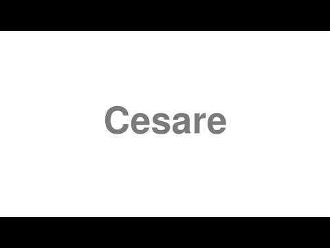How to Pronounce "Cesare"