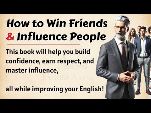 How to Win Friends and Influence People Book Summary || Graded Reader || Improve Your English✅ | ESL
