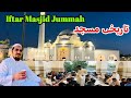 Masjid Jumuah Madina Iftar Vlog Historic Mosque