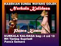 WAYANG GOLEK NURKALAKALIDASA DALANG RH CECEP SUPRIADI PACA KOMARA KARAWANG Siaranpadesaan08
