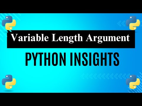 Python Insights Variable Length Argument Python Tricks Explain With Example Code