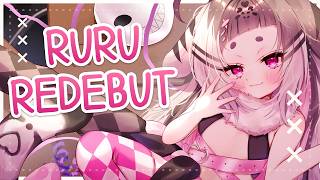 °˖♡ REDEBUT ┊ Ruru Returns.