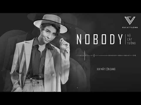 NOBODY - VŨ CÁT TƯỜNG (TRACK 4 - ALBUM STARDOM) | OFFICIAL LYRICS VIDEO