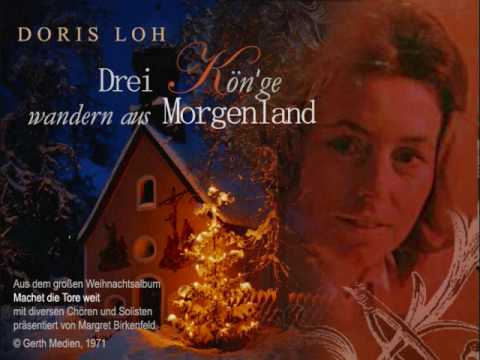 [23] Doris Loh - Drei Kön'ge wandern aus Morgenland