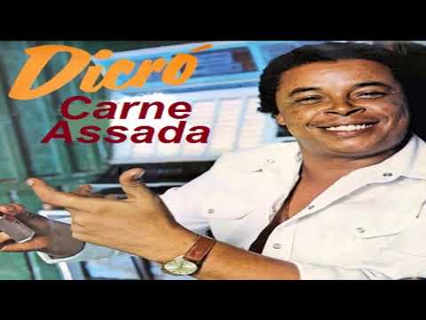 Carne Assada - Dicró