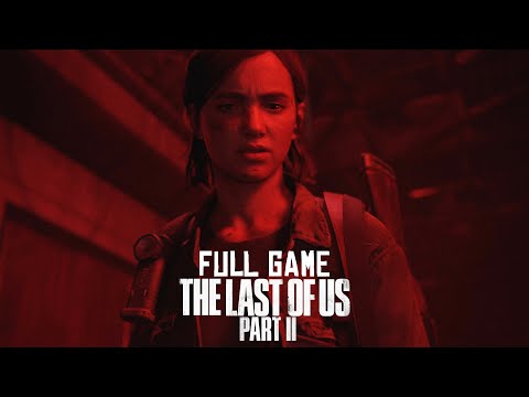 The Last Of Us: Part 2 - FULL GAME WALKTHROUGH - Survivor Difficulty - No Commentary