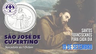 18/09 | São José de Cupertino | Franciscanos Conventuais
