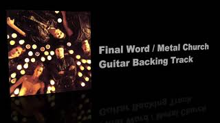Final Word / Metal Church - Guitar Backing Track