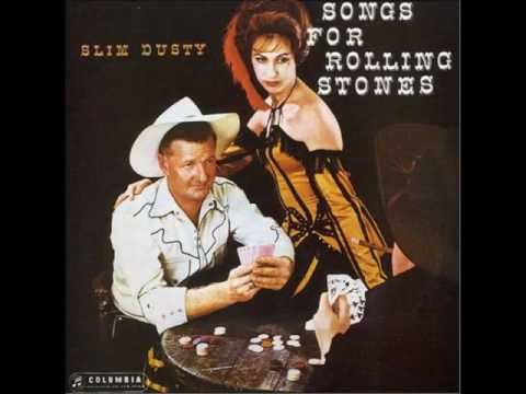 Born to Be a Rolling Stone - Slim Dusty