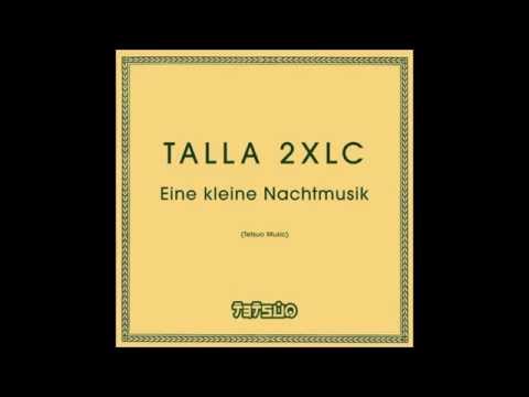 Talla 2XLC - Eine kleine Nachtmusik (asot 663)