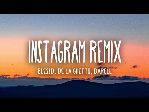Blessd, De La Ghetto, Darell - Instagram Remix (Letra/Lyrics)