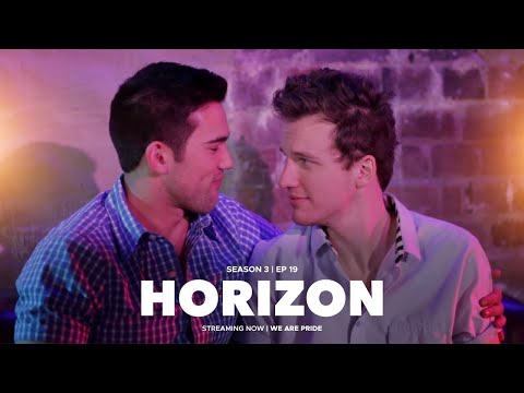 Ep.19 - The Horizon | S3 | We Are Pride | #queer #lgbt