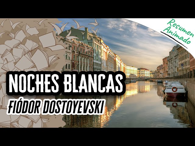 Vídeo relacionado con Noches blancas