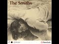 The Smiths - Accept Yourself (Original Single Version)