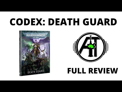 Death Guard Codex -9th Edition - Full Review and Tactics