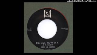 Hooker, John Lee - Big Legs, Tight Skirt - 1964