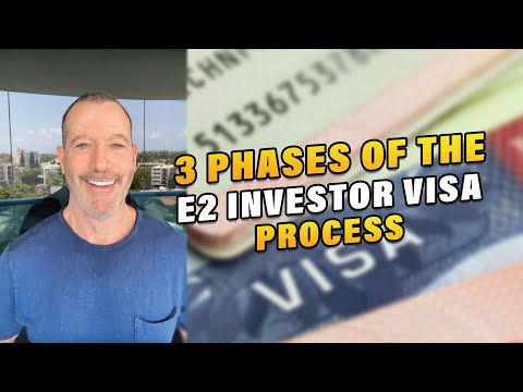 3 Phases of the E2 Investor Visa Process in 2023