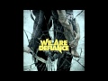 WE ARE DEFIANCE - It's Not A Problem Unless You Make It One
