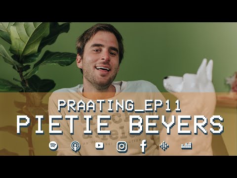 PRAATING S2 EP11 - PIETIE BEYERS
