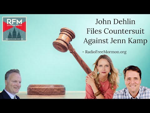Radio Free Mormon: 266: John Dehlin Files Countersuit Against Jenn Kamp