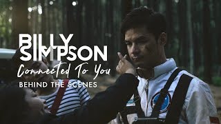 Connected to You - Behind The Scenes of Billy Simpson&#39;s latest Music Video