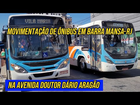 ✅️[ Avenida Doutor Dário Aragão ] Movimentação de Ônibus em Barra Mansa-RJ