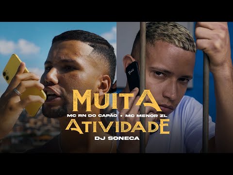 MC RN DO CAPÃO E MC MENOR ZL - MUITA ATIVIDADE (VIDEO CLIPE OFICIAL) SONECA