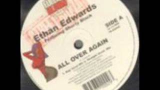 Ethan Edwards feat Shorty Black - All Over Again