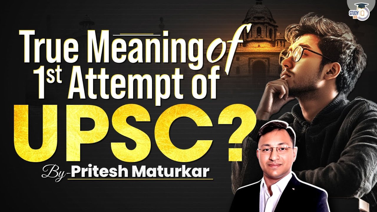 What’s the Real First Attempt in UPSC? | 4 Readiness Checks | StudyIQ IAS