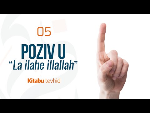 05 Poziv u "La ilahe illallah" | Kitabu tevhid | dr. Zijad Ljakić