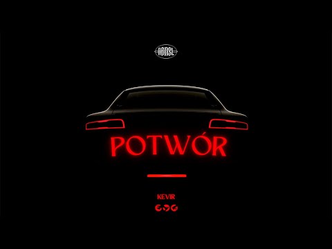 KeVir - POTWÓR (To ja) (prod. Pacific) (🎥: Qwerstin)