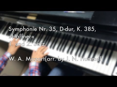 Mozart-Hummel, Symphonie Nr. 35, D-dur, K. 385, »Haffner«, 1. und 2. Satz