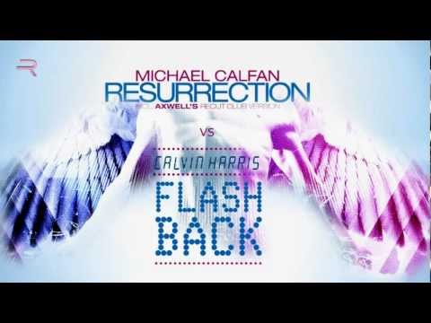 Michael Calfan - Resurrection Vs Calvin Harris - Flashback [Revel Mashup]