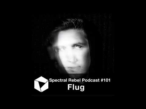 Spectral Rebel Podcast #101: Flug