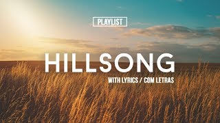 Playlist Hillsong Praise & Worship Songs //With Lyrics//