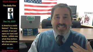 DEC 16 sfl Is America a Racist Nation?  Mark Stewart Answers