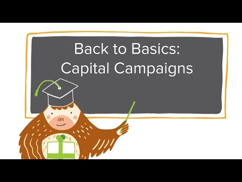Back To Basics: Capital Campaigns