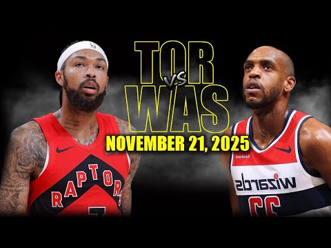 Toronto Raptors vs Washington Wizards Full Game Highlights - November 21, 2025 | NBA Season