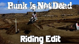 Punk Is Not Dead! | Real Life Riding Edit - Better Than A Thousand - &quot;Demand Independence&quot;