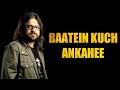 Baatein Kuch Ankahee Unplugged | Life in a Metro |Suhail Kaul | Pritam #trending #lyrics #romantic