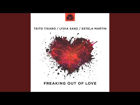 Freaking out of Love (Mauro Mozart Remix)