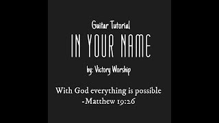 In Your Name - Victory Worship (Guitar Tutorial)