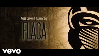 Andrés Calamaro Alejandro Sanz - Flaca