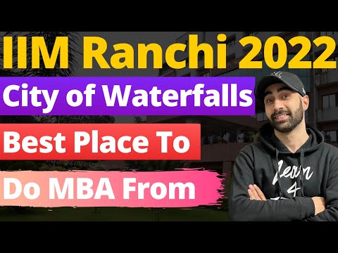 IIM Ranchi | Courses, Fees, Salary, Scholarship, Cut-Off, Profile, Stipend & Selection Process