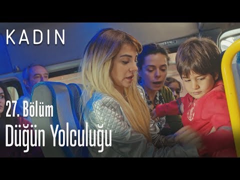Düğün yolculuğu - Kadın 27. Bölüm