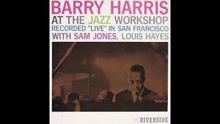 Star Eyes -  Barry Harris Trio