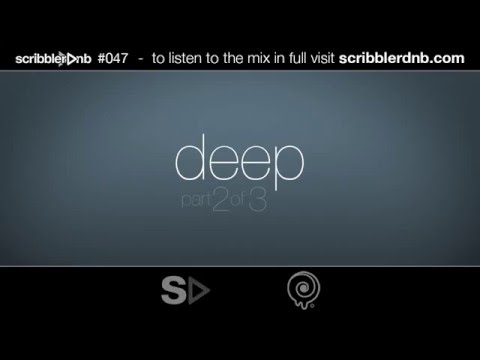 Scribbler 047: Deep (Part2of3)