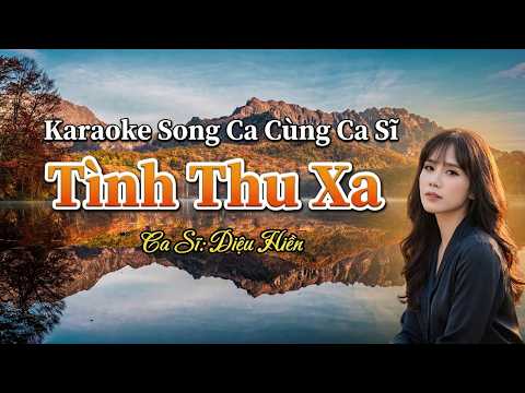 147. Tình Thu Xa