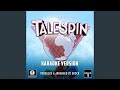 TaleSpin Main Theme From TaleSpin Karaoke Version